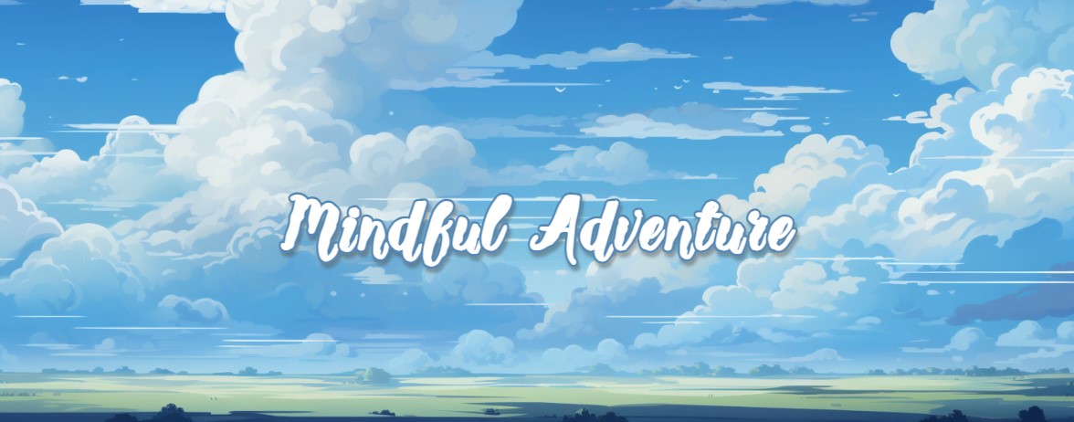Mindful Adventure