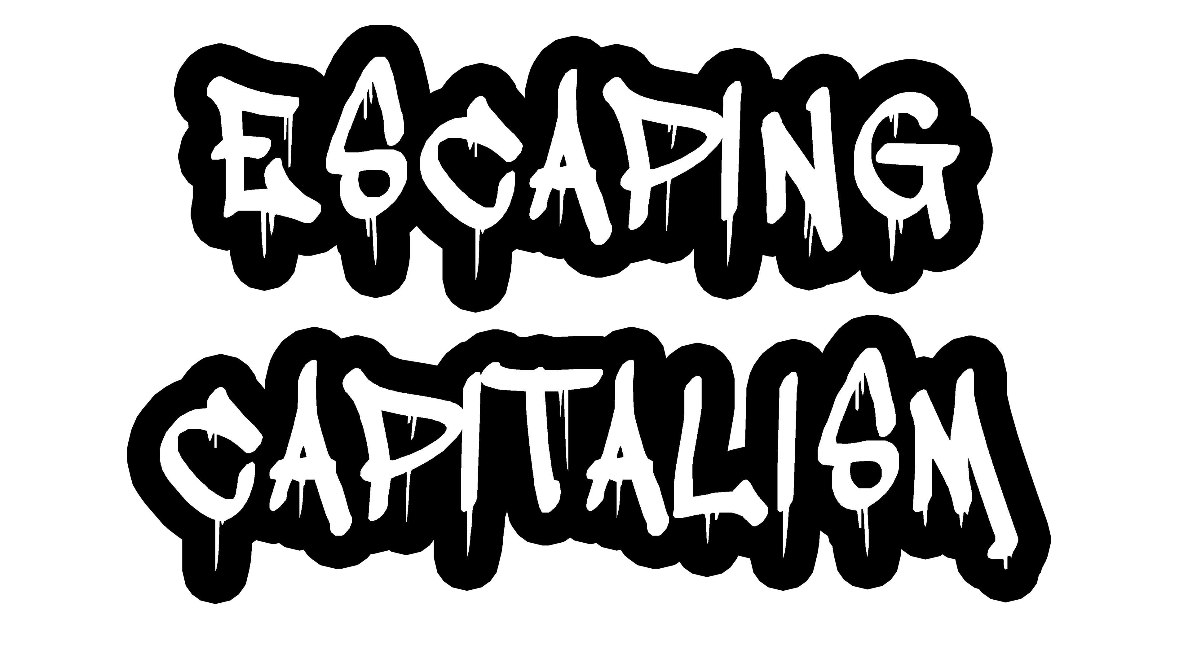 Escaping Capitalism