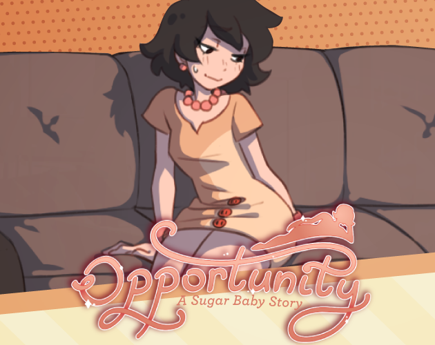 Opportunity: A Sugar Baby Story