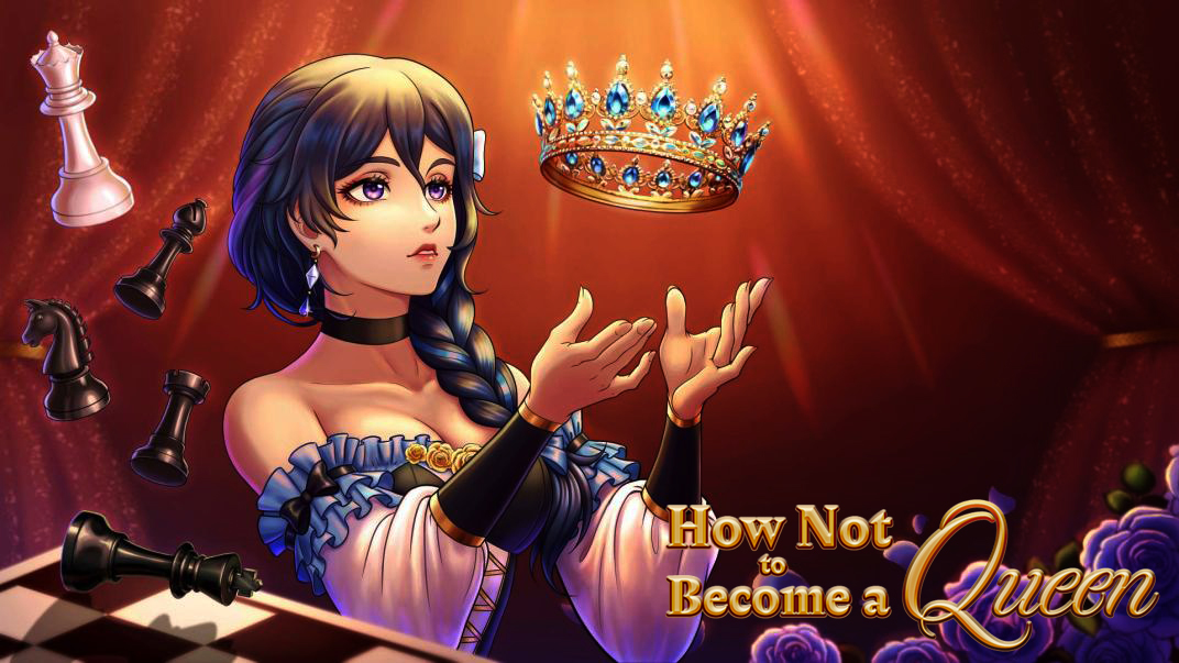 How Not to Become a Queen [DEMO]