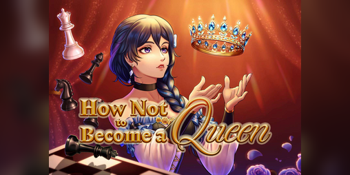 Cover image for How Not to Become a Queen [DEMO]