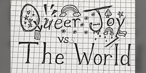 Cover image for Queer Joy vs The World