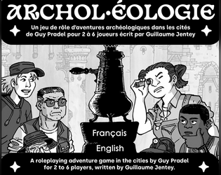 ARCHOL-EOLOGIE   - un jeu d'aventures archéologiques / a game of archeological adventures 