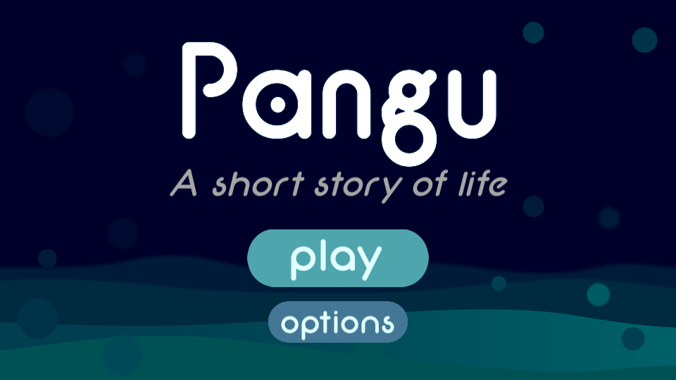 Pangu - a short story of life