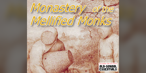 Cover image for Monastery of the Mellified Monks