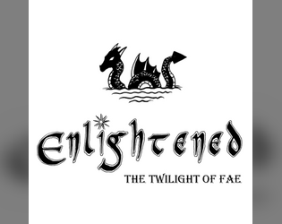 Enlightened: The Twilight of Fae BETA   - BETA version of Enlightened : The Twilight of Fae PDF 