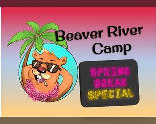 Welcome to Beaver River Camp: Spring Break Special  