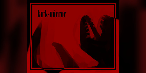 Cover image for lark-mirror