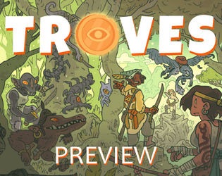 TROVES - Preview   - Preview for the TROVES treasure hunting game 
