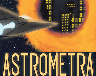 Astrometra Core Rulebook — A Lightweight Sci-Fi TTRPG   - Daring adventure inside the stars. 