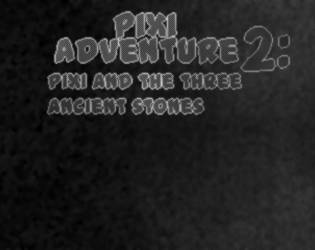 Pixi 2: The Three Ancient Stones