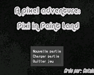 Pixi Adventure: A Pixel In Paint Land