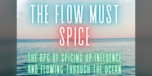 Cover image for The Flow Must Spice