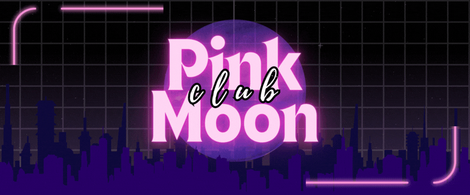 Pink Moon Club