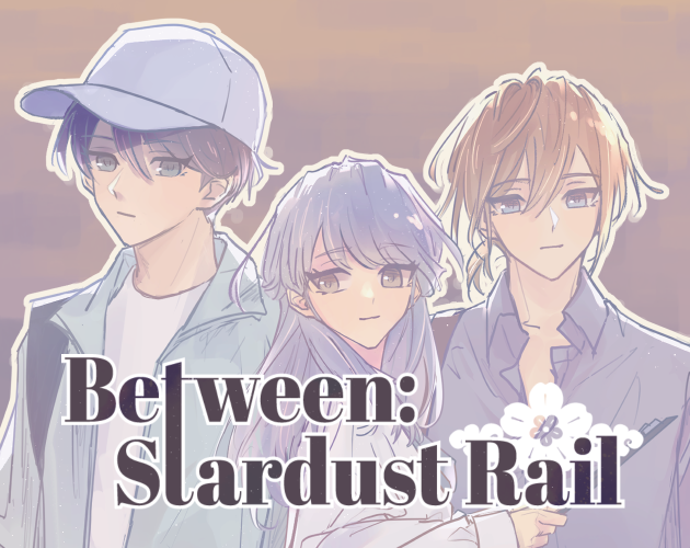 Cover image for Between: Stardust Rail