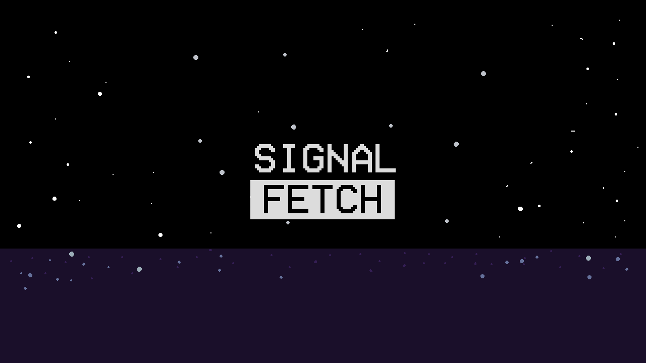Signal Fetch