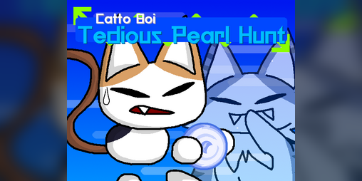 Cover image for Catto Boi - Tedious Pearl Hunt