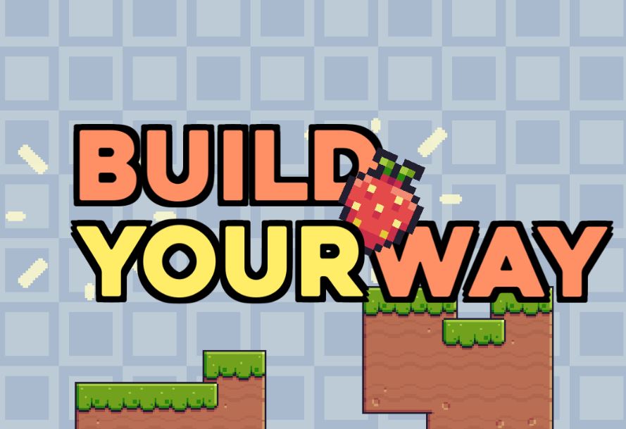 Build Your Way
