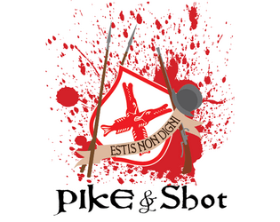 Pike & Shot — an Elizabethan Lasers & Feelings hack  