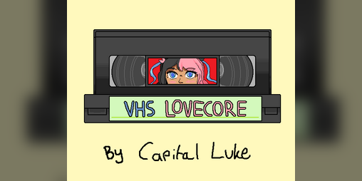 Cover image for VHS; Lovecore