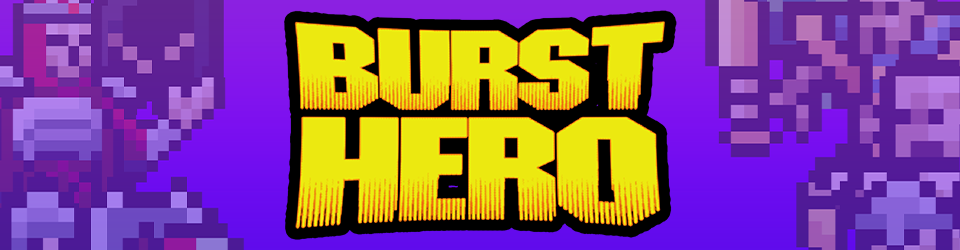 Burst Hero