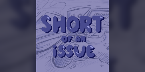Cover image for Short Of An Issue