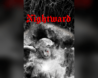 Nightward   - A Urban/Modern Supernatural 2d6 RPG 