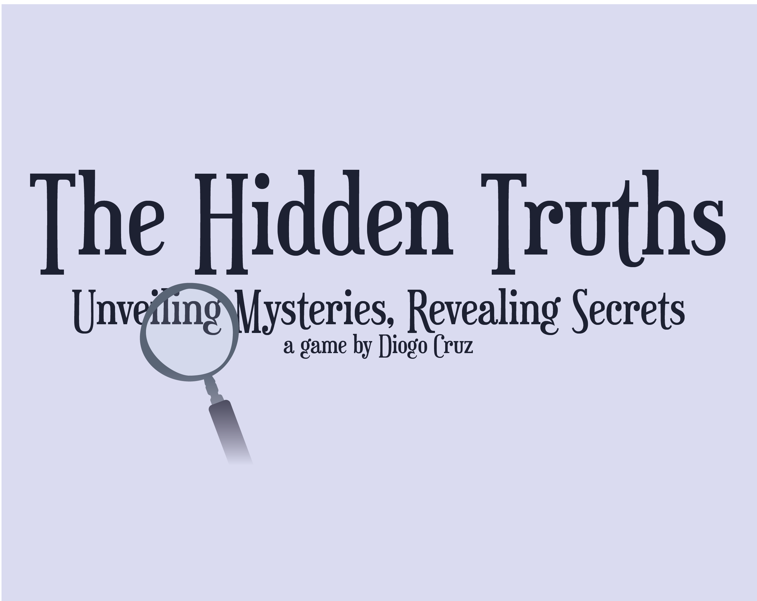 The Hidden Truths by Diogo Cruz