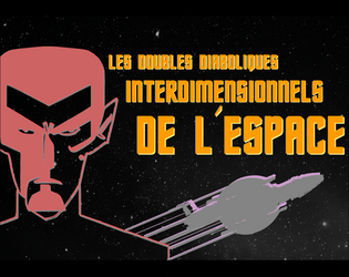 Les doubles diaboliques interdimensionnels de l’espace   - Un JDR de science-fiction kitsch rapide et sans MJ 