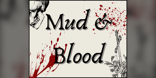 Cover image for Mud & Blood