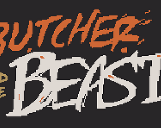 Butcher and the Beast Playtest Build