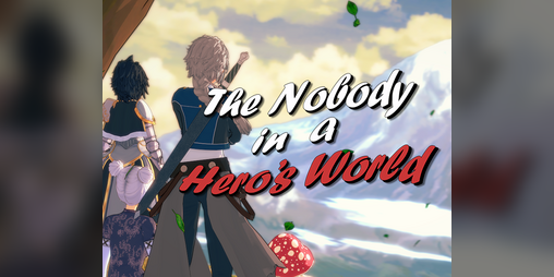 Cover image for The Nobody in a Hero's World
