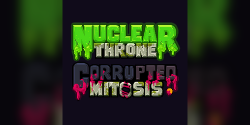 Cover image for Nuclear Throne: Corrupted Mitosis