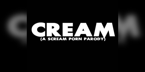 Cover image for Cream (A Scream Porn Parody)