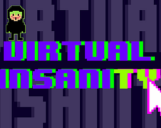 Virtual Insanity