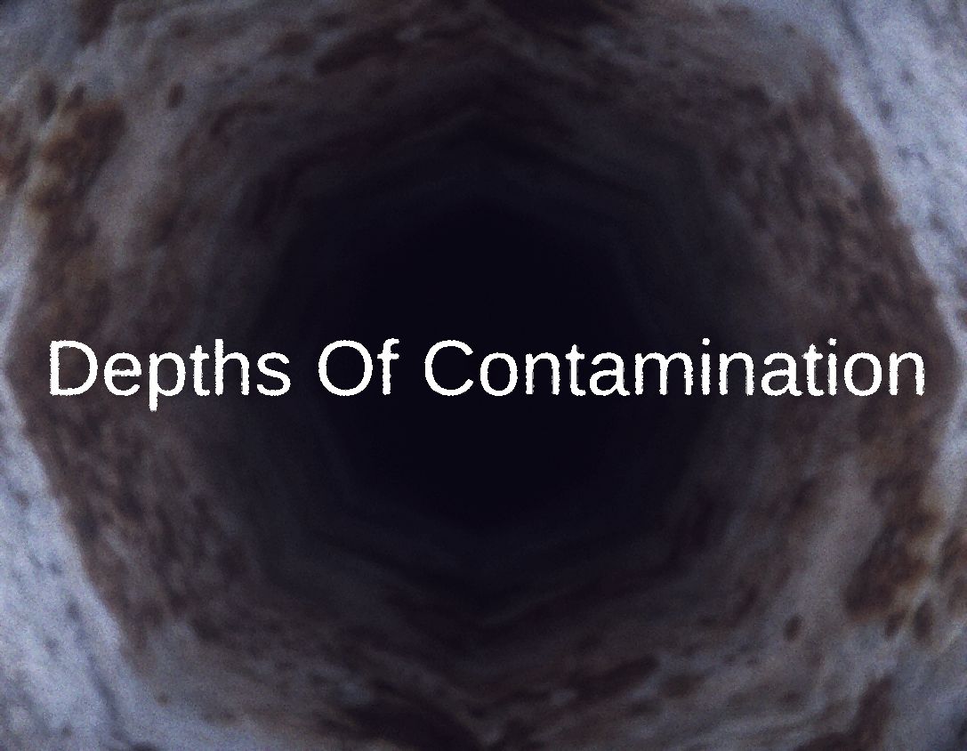 Depths Of Contamination
