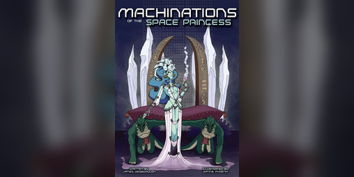 Cover image for Machinations of the Space Princess