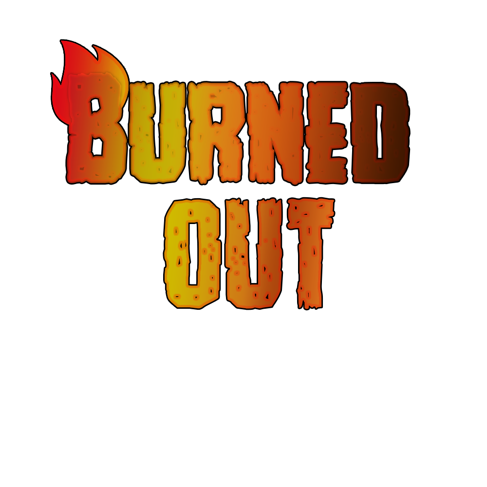 Burned Out