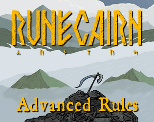 Runecairn: Advanced Rules   - New character classes and advanced options for Norse fantasy TTRPG Runecairn 