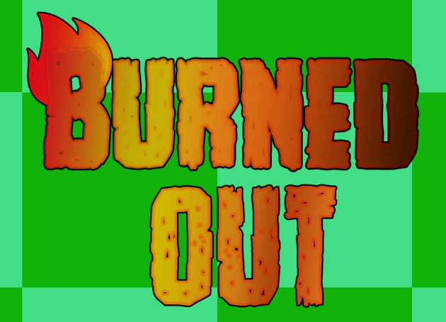 Burned Out