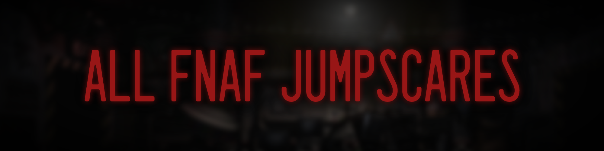 FNAF 1-8 JUMPSCARES SIMULATOR