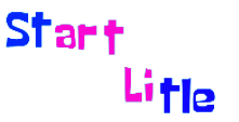 Start Litle:Episode 1