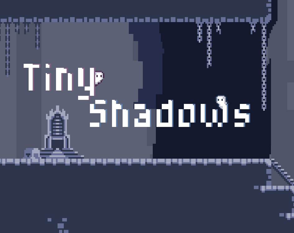 Tiny Shadows