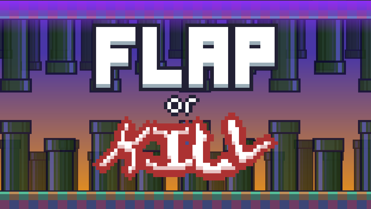 Flap or Kill