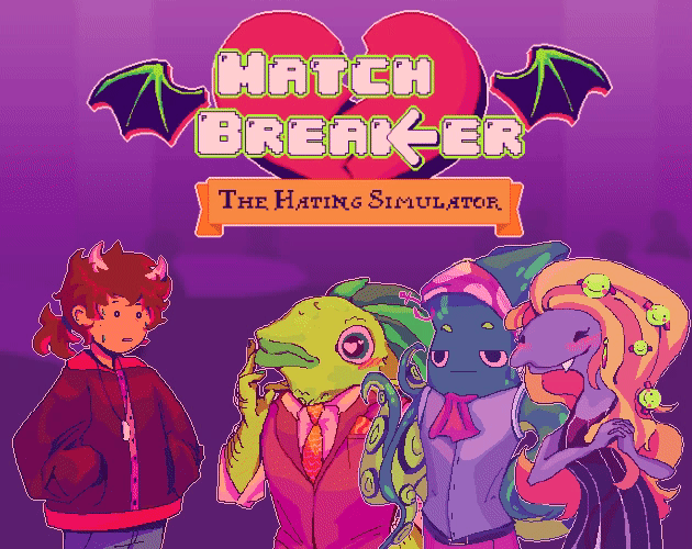 Match Breaker - The Hating Simulator