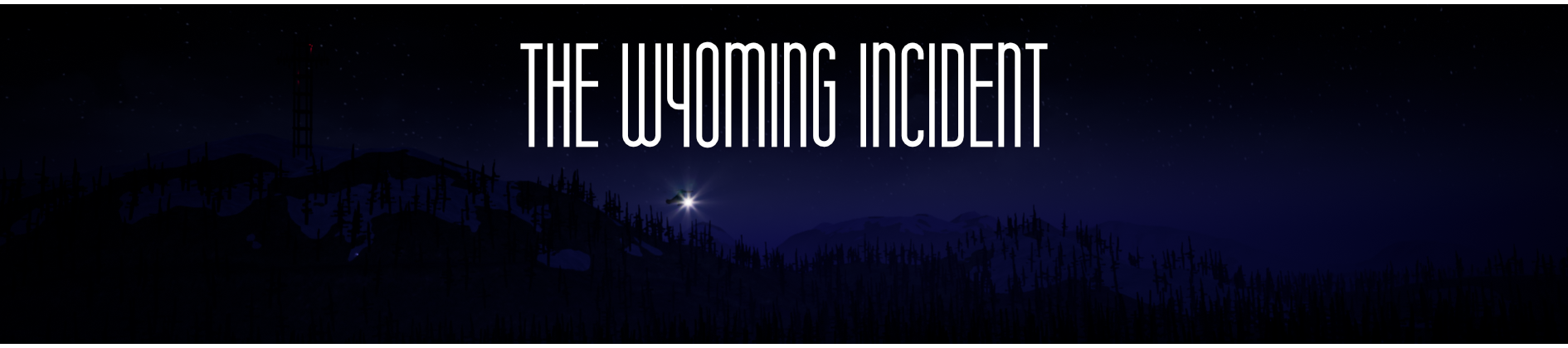 The Wyoming Incident