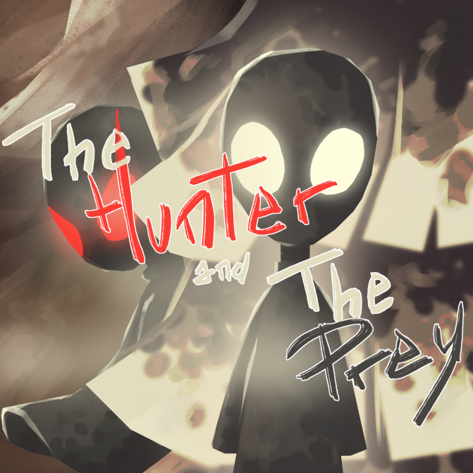 Cover image for The Hunter and the Prey