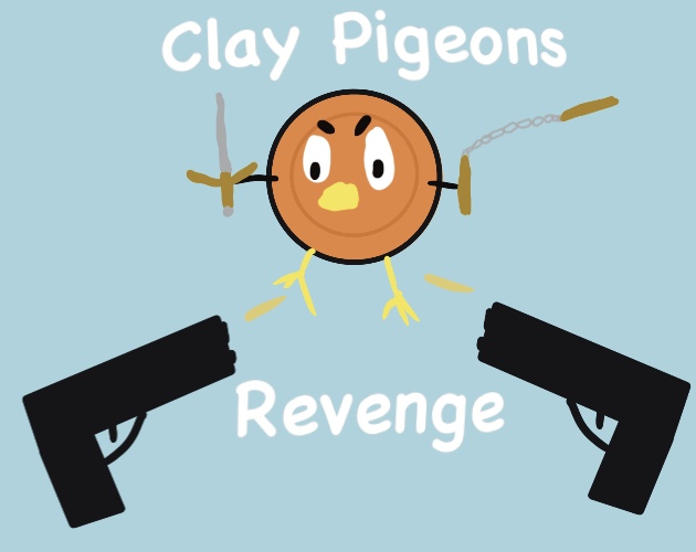 Clay Pigeons Revenge