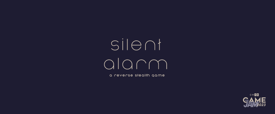 Silent Alarm