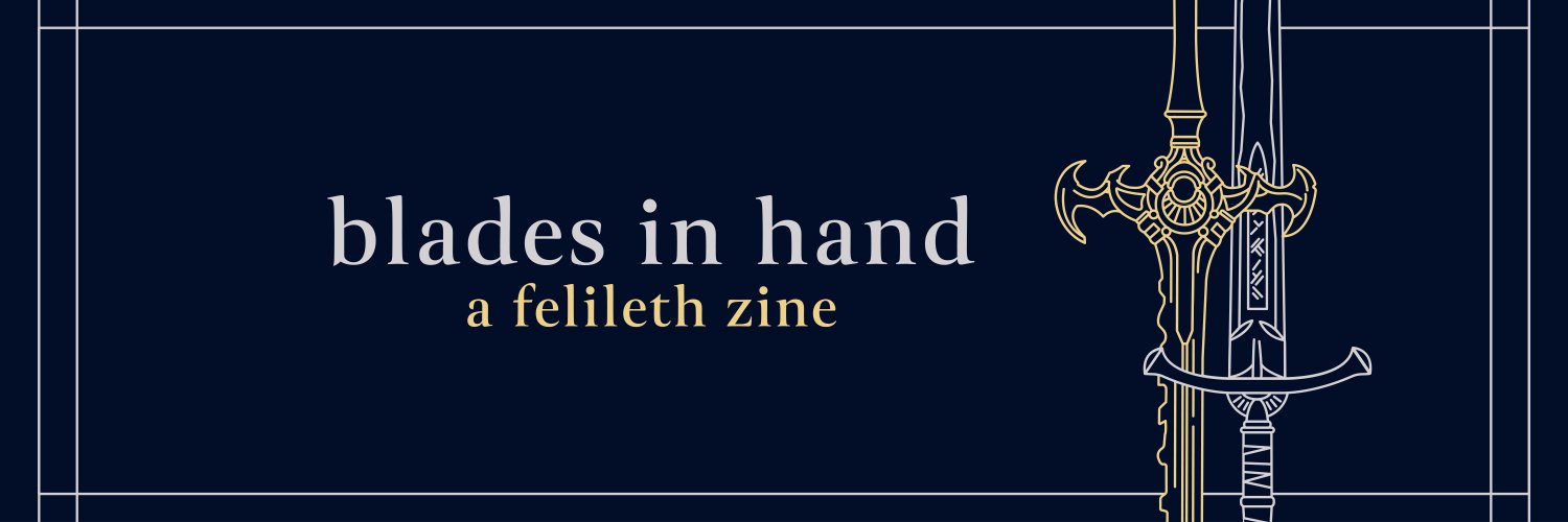 Blades In Hand - a Felileth Zine